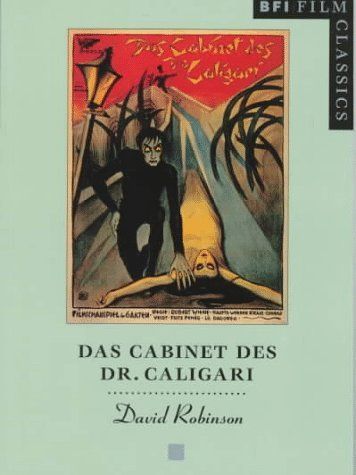 Das Cabinet des Dr. Caligari (BFI Film Classics)