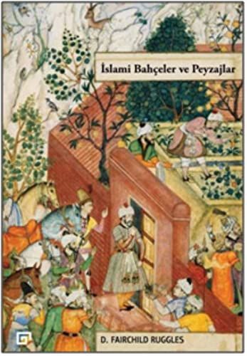 Islami Bahceler ve Peyzajlar