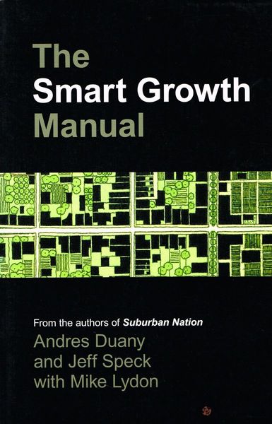 The smart growth manual