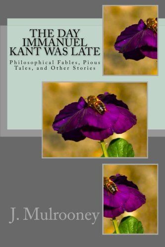 The Day Immanuel Kant was Late