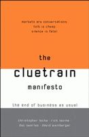 The Cluetrain Manifesto