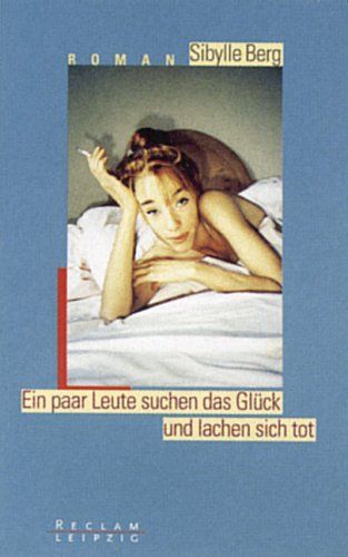 Ein Paar Leute Suchen Das Gluck (Reclam-Bibliothek)