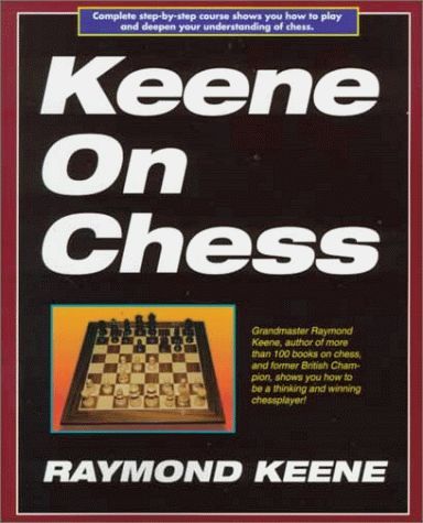 Keene on Chess