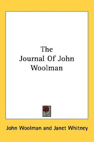 The Journal Of John Woolman