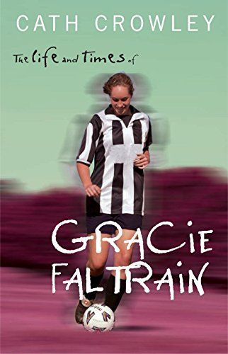Life and Times of Gracie Faltrain, The