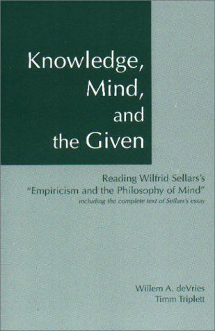 Knowledge, Mind, and the Given 