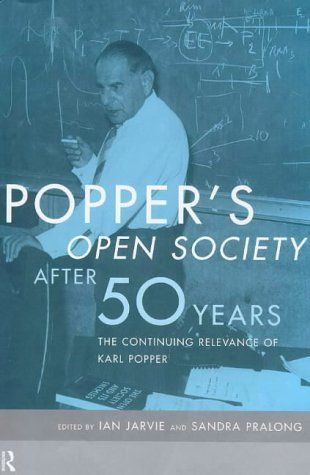 Popper's Open Society After Fifty Years