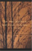 The Man Upstairs and Other Stories