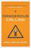 Dangerous calling