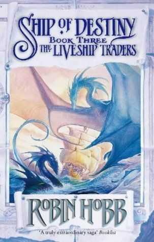 Ship of Destiny (Liveship Traders Vol-3)