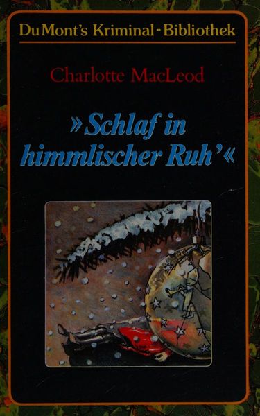 "Schlaf in himmlischer Ruh'"