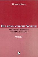 Die Romantische Schule Werke 3