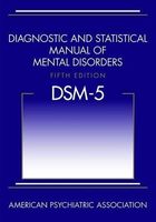 Diagnostic and Statistical Manual of Mental Disorders, Fifth Edition