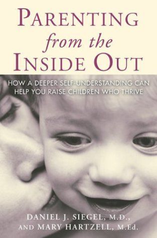 Parenting From the Inside Out