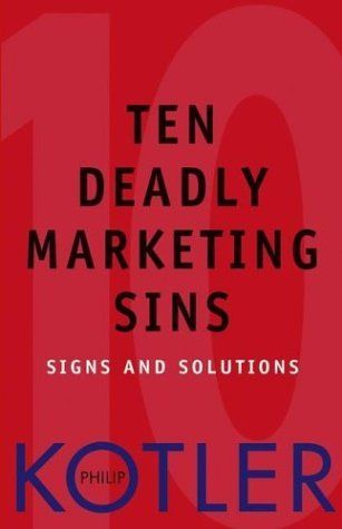 Ten Deadly Marketing Sins