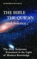 The Bible, the Qu'ran and Science