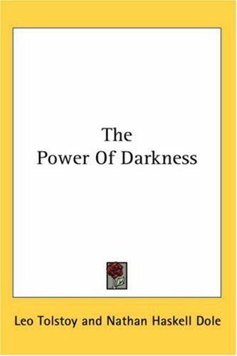 The Power of Darkness