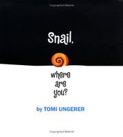 Snail, Where are You?