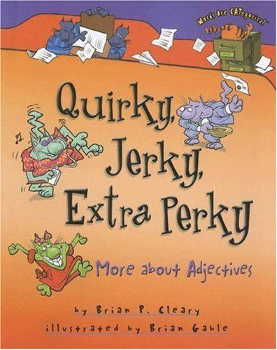 Quirky, Jerky, Extra Perky