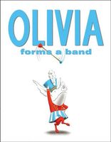 Olivia Forms a Band