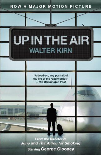 Up in the Air (Movie Tie-in Edition) (Random House Movie Tie-In Books)