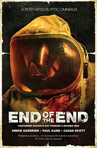 The End of the End: An Omnibus of Post-Apocalyptic Fiction (Post-apocalyptic Omnibus)
