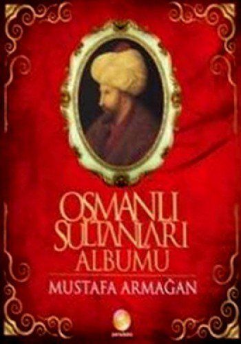 Osmanlı sultanları albümü