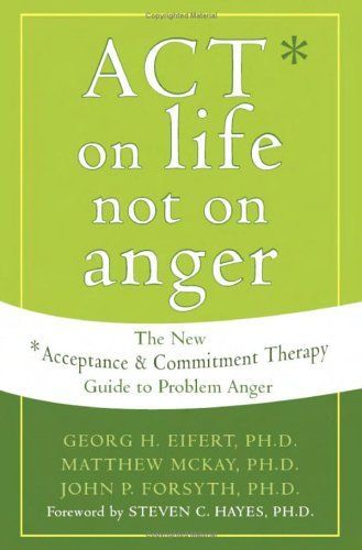 Act on Life Not on Anger