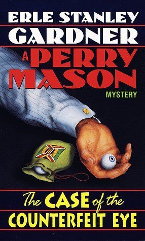 The Case of the Counterfeit Eye (Perry Mason Mysteries)