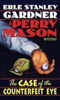 The Case of the Counterfeit Eye (Perry Mason Mysteries)