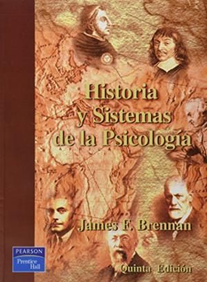 Historia y Sistemas de La Psicologia - 5 Edicion