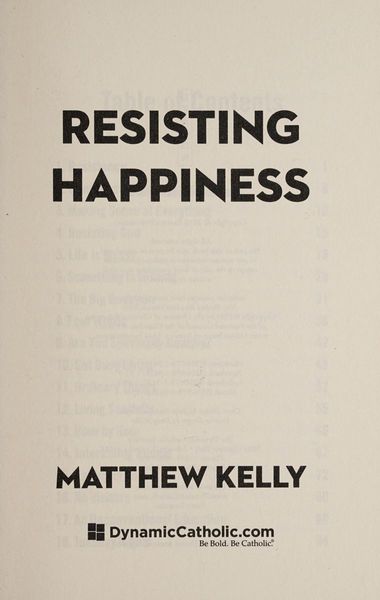 Resisting happiness