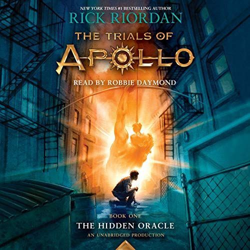 The Hidden Oracle (The Trials of Apollo, Book 1)