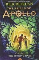 The Burning Maze (The Trials of Apollo, Book 3)