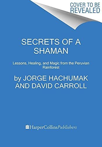 Secrets of a Shaman