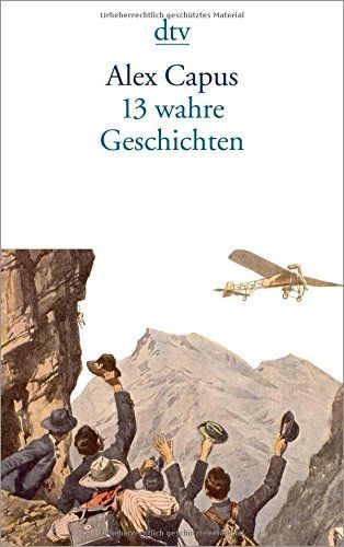 13 wahre Geschichten