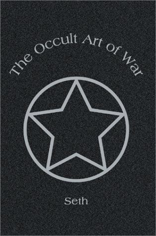 The Occult Art of War