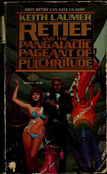 Retief and the pangalactic pageant of pulchritude