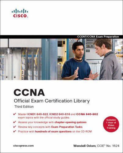 CCNA Official Exam Certification Library (CCNA Exam 640-802)