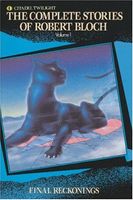 Complete Stories of Robert Bloch