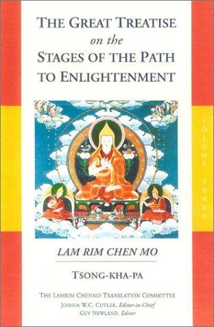 The Great Treatise on the Stages of the Path to Enlightenment, Volume Three