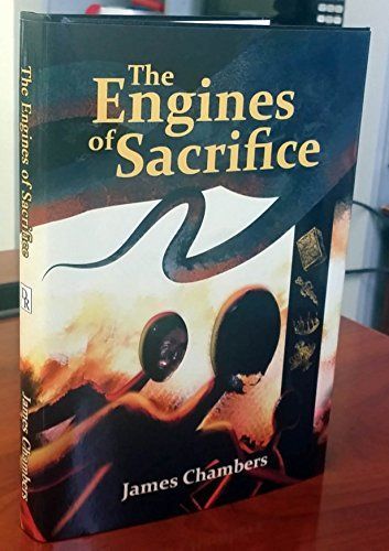 The Engines of Sacrifice