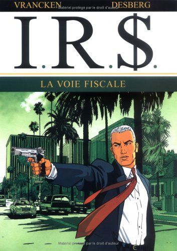 I.R.$., tome 1