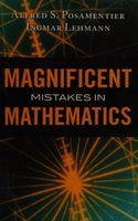 Magnificent mistakes in mathematics