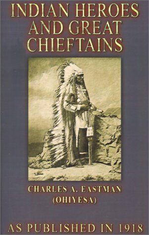 Indian Heroes and Great Chieftains