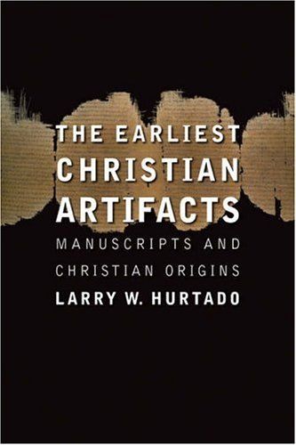 The Earliest Christian Artifacts