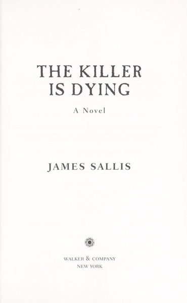 The killer is dying