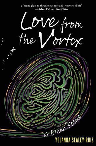 Love from the Vortex & Other Poems