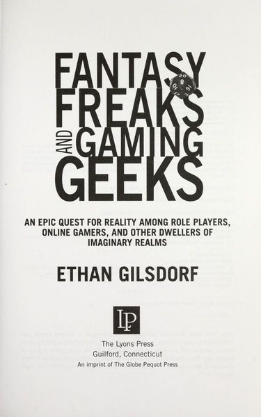 Fantasy freaks and gaming geeks