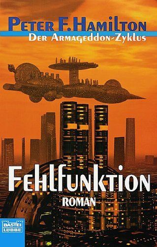 Der Armageddon- Zyklus, Bd.2. Fehlfunktion.